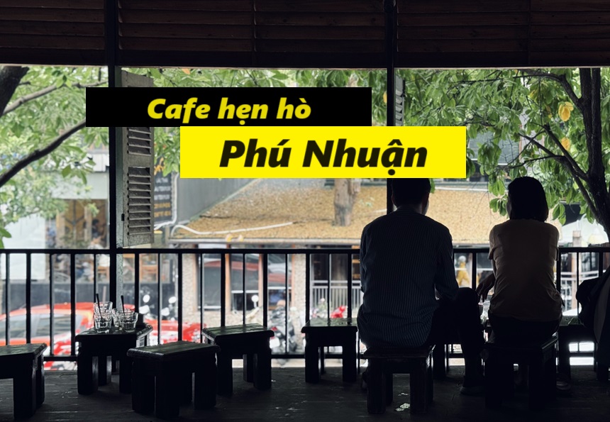 Quán cafe hẹn hò Phú Nhuận có không gian lãng mạn.